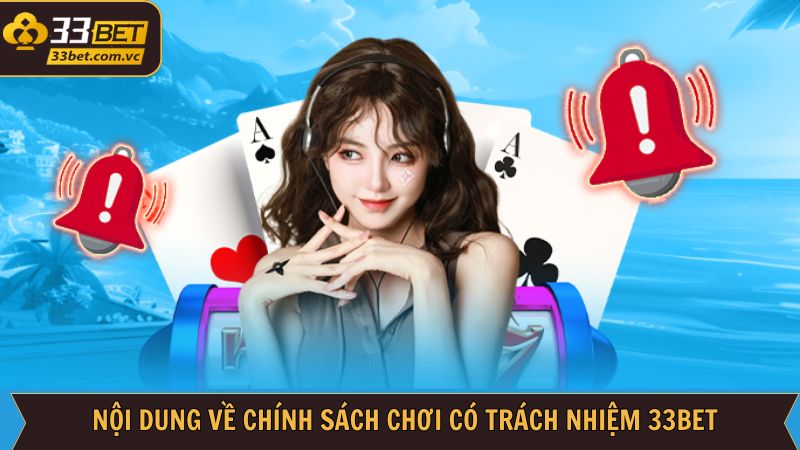 Các điều khoản trong chơi có trách nhiệm 33Bet
